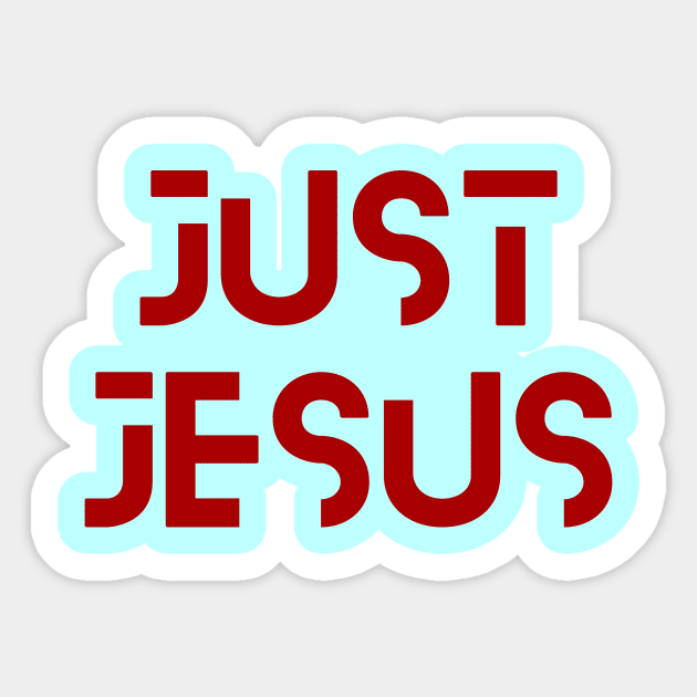 Just Jesus | Christian Typography Sticker by All Things Gospel